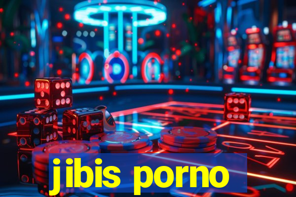 jibis porno